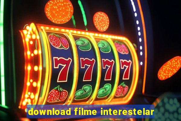 download filme interestelar